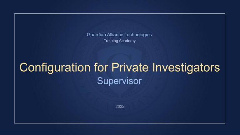 Supervisor Quickstart – Guardian Alliance Technologies